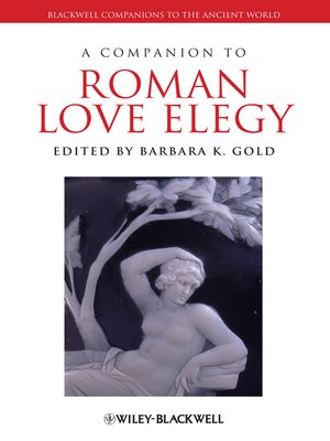 cover image of A Companion to Roman Love Elegy